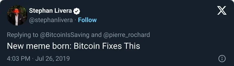 Пост Стефана Ливеры «Bitcoin fixes this», 26 июл 2019