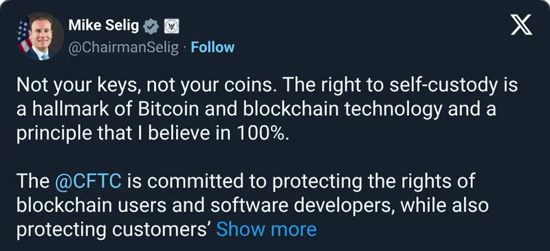 Пост председателя CFTC Майка Селига, начинающийся словами «Not your keys, not your coins», 8 окт 2026